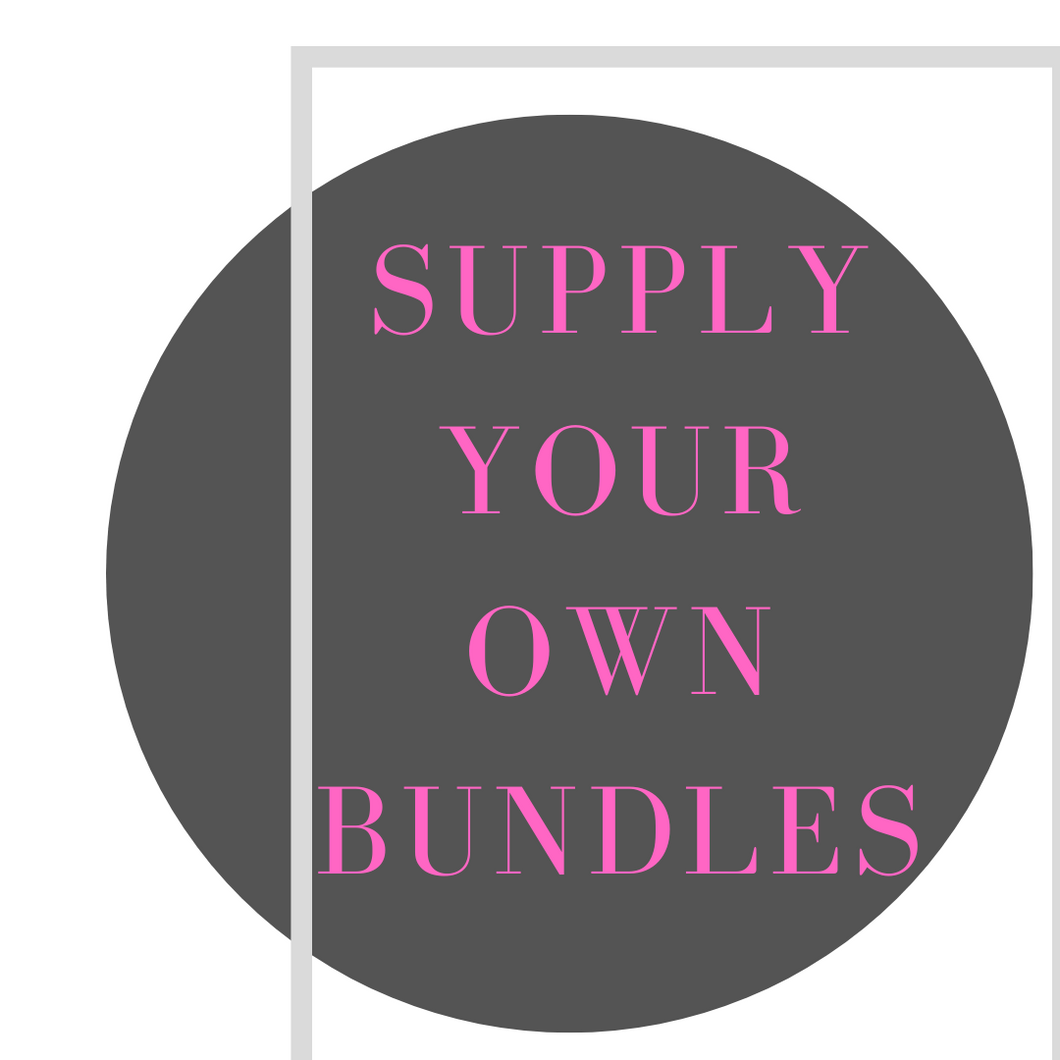 Supply Your Own Bundles